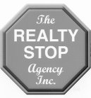 THE REALTY STOP AGENCY INC.