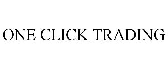 ONE CLICK TRADING