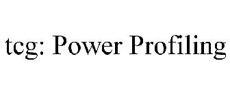 TCG: POWER PROFILING