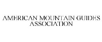 AMERICAN MOUNTAIN GUIDES ASSOCIATION