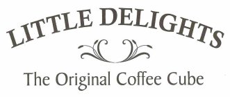 LITTLE DELIGHTS THE ORIGINAL COFFEE CUBE