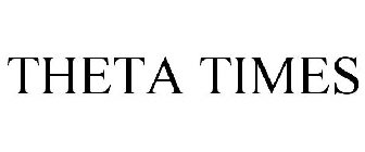 THETA TIMES