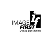 I F IMAGE FIRST CREATIVE SIGN SOLUTIONS