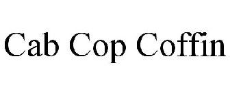 CAB COP COFFIN