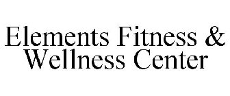 ELEMENTS FITNESS & WELLNESS CENTER