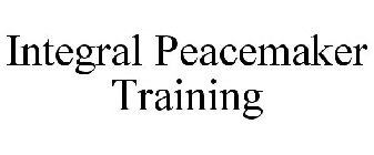 INTEGRAL PEACEMAKER TRAINING