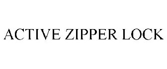 ACTIVE ZIPPER LOCK