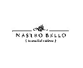 NB NASTRO BELLO {BEAUTIFUL RIBBON}