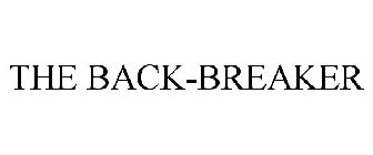 THE BACK-BREAKER