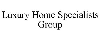 LUXURY HOME SPECIALISTS GROUP
