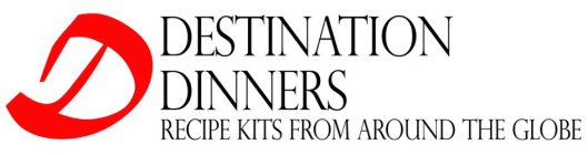 D DESTINATION DINNERS RECIPE KITS FROM AROUND THE GLOBE