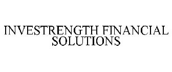 INVESTRENGTH FINANCIAL SOLUTIONS