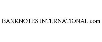 BANKNOTES INTERNATIONAL.COM