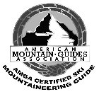 AMERICAN MOUNTAIN · GUIDES ASSOCIATION AMGA CERTIFIED SKI MOUNTAINEERING GUIDE