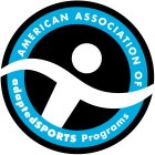 AMERICAN ASSOCIATION OF ADAPTED SPORTS PROGRAMS