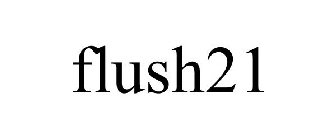 FLUSH21