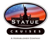 STATUE CRUISES A HORNBLOWER COMPANY