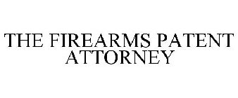 THE FIREARMS PATENT ATTORNEY