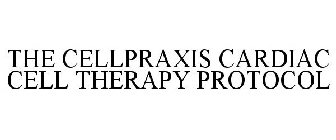 THE CELLPRAXIS CARDIAC CELL THERAPY PROTOCOL