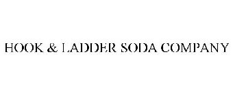 HOOK & LADDER SODA COMPANY