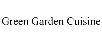 GREEN GARDEN CUISINE