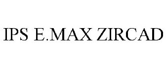 IPS E.MAX ZIRCAD