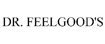 DR. FEELGOOD'S