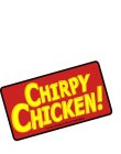 CHIRPY CHICKEN! CHICKEN BREAST & BISCUIT SPECIALTIES