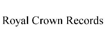 ROYAL CROWN RECORDS