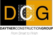 DCG DAYTNERCONSTRUCTIONGROUP FROM SMART TO FINISH