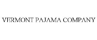 VERMONT PAJAMA COMPANY