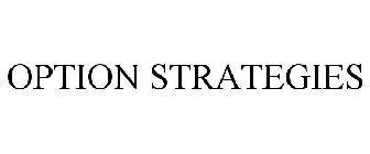 OPTION STRATEGIES