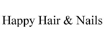 HAPPY HAIR & NAILS