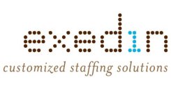 EXEDIN CUSTOMIZED STAFFING SOLUTIONS