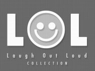 LOL LAUGH OUT LOUD COLLECTION