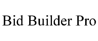 BID BUILDER PRO
