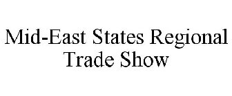 MID-EAST STATES REGIONAL TRADE SHOW