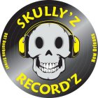 SKULLY'Z RECORD'Z 907 BOURBON STREET NEW ORLEANS