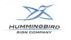 HUMMINGBIRD SIGN COMPANY