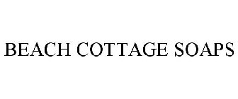 BEACH COTTAGE SOAPS