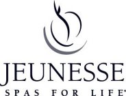 JEUNESSE SPAS FOR LIFE