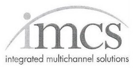 IMCS INTEGRATED MULTICHANNEL SOLUTIONS