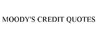 MOODY'S CREDIT QUOTES