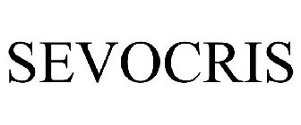 SEVOCRIS
