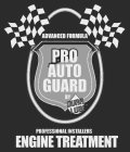 ADVANCED FORMULA PRO AUTO GUARD BY DURA LUBE PROFESSIONAL INSTALLERS ENGINE TREATMENT