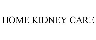 HOME KIDNEY CARE
