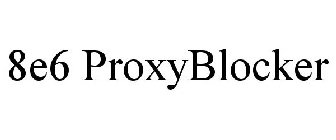 8E6 PROXYBLOCKER