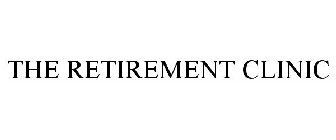 THE RETIREMENT CLINIC
