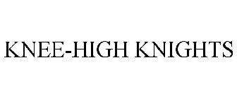 KNEE-HIGH KNIGHTS