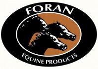 FORAN EQUINE PRODUCTS